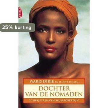 Dochter van de nomaden 9789069745398 Waris Dirie, Boeken, Verzenden, Zo goed als nieuw, Waris Dirie