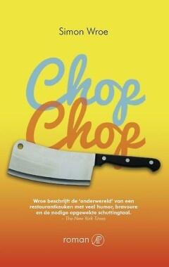 Chop chop (9789029588959, Simon Wroe), Verzenden, Nieuw