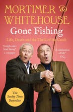 Mortimer & Whitehouse: Gone Fishing 9781788702942, Verzenden, Bob Mortimer