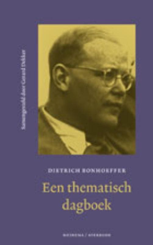 Een thematisch dagboek 9789021143002 Dietrich Bonhoeffer, Livres, Religion & Théologie, Envoi