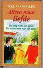 ALLEEN MAAR LIEFDE 9789020522426 NEL VAN DER ZEE, Verzenden, Gelezen, NEL VAN DER ZEE