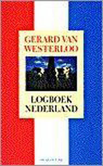 LOGBOEK NEDERLAND 9789023439936 Gerard van Westerloo, Verzenden, Gelezen, Gerard van Westerloo