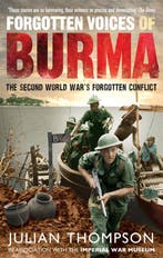 Forgotten Voices of Burma 9780091932374 Julian Thompson, Verzenden, Julian Thompson