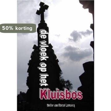 De vloek op het Kluisbos 9789079834419 Marcel Lemarcq, Verzenden, Zo goed als nieuw, Marcel Lemarcq