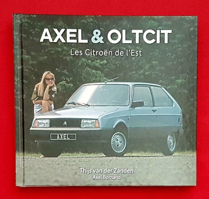 Axel & Oltcit, les Citroën de l’Est, Boeken, Auto's | Boeken, Nieuw, Verzenden