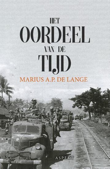 Het oordeel van de tijd 9789464248241 Marius A.P. de Lange, Verzenden, Marius A.P. de Lange