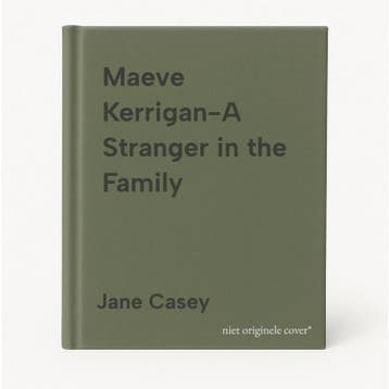 Maeve Kerrigan-A Stranger in the Family 9780008405069, Verzenden, Gelezen, Jane Casey