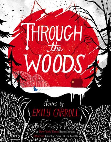 Through the woods 9780571288656 Emily Carroll, Verzenden, Emily Carroll
