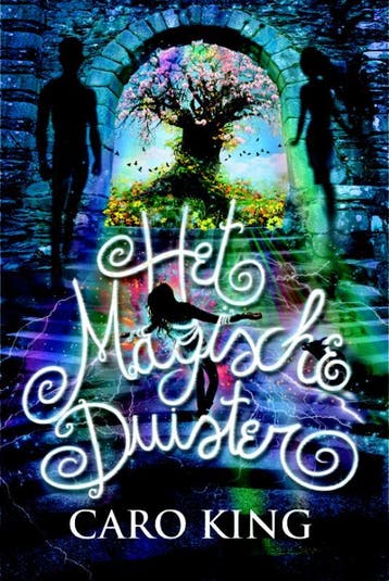 Het magische duister 9789059327900 Caro King, Verzenden, Gelezen, Caro King