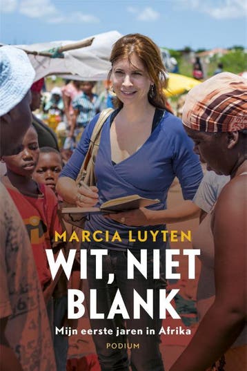 Wit, niet blank 9789057598982 Marcia Luyten, Verzenden, Zo goed als nieuw, Marcia Luyten