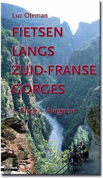 FIETSEN LANGS ZUIDFRANSE GORGES deel 1 9789064554421, Verzenden, Gelezen, L. Oteman