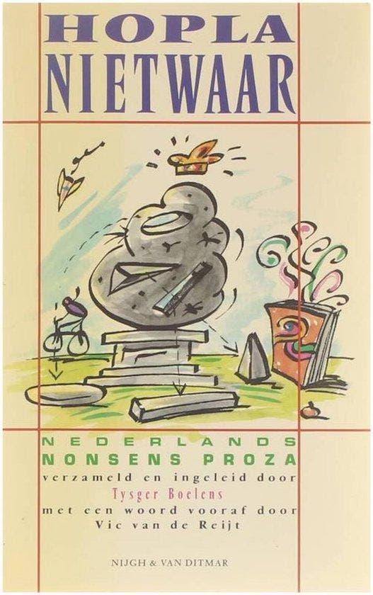 Hopla nietwaar: Nederlands nonsensproza uit de twintigste, Boeken, Literatuur, Verzenden