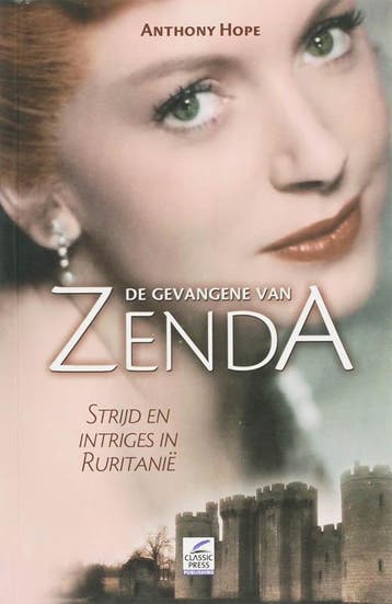 De gevangene van Zenda 9789087200213 Anthony Hope, Verzenden, Gelezen, Anthony Hope