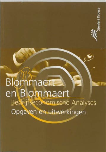 Bedrijfseconomische Analyses Opgaven en uitwerkingen, Verzenden, A.M.M. Blommaert