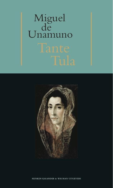 Tante Tula 9789074622721 Miguel de Unamuno, Livres, Romans, Envoi