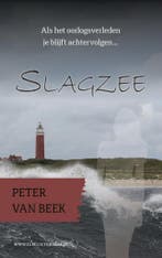 Slagzee / Texelse thrillers 9789492435088 Peter Van Beek, Verzenden, Peter Van Beek