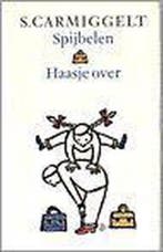 Spijbelen ; Haasje over 9789029509138 Simon Carmiggelt, Verzenden, Simon Carmiggelt