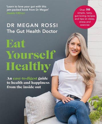 Eat Yourself Healthy : An easy-to-digest guide to health and, Verzenden, Megan Rossi