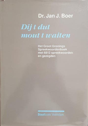 Dij T Dut Mout T Waiten 9789072938039 Boer, Verzenden, Gelezen, Boer, Nederlands