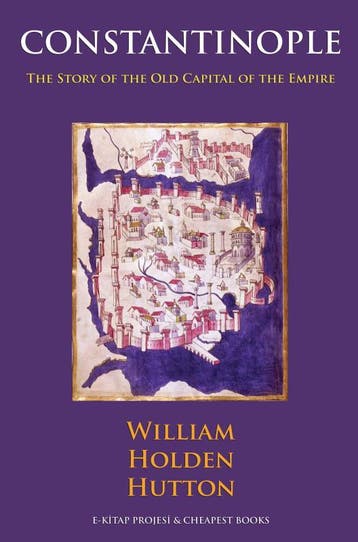 Constantinople | William Hutton | Nieuw, Verzenden, Nieuw, William Hutton