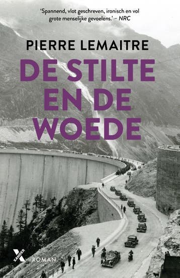 De stilte en de woede / De grote wereld / 2 9789401624596, Verzenden, Pierre Lemaitre