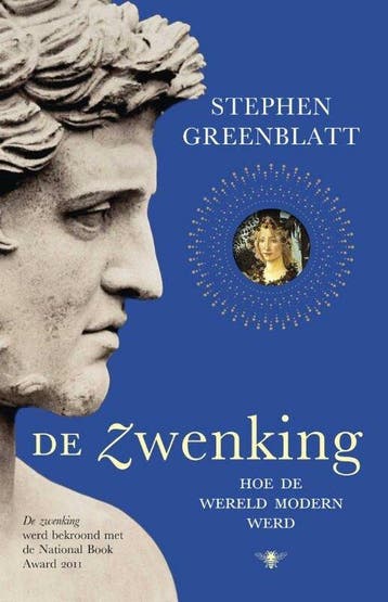 De zwenking - Stephen Greenblatt - 9789023465430 - Hardcover, Boeken, Verzenden, Nieuw
