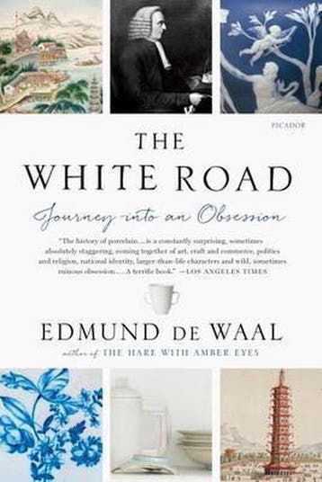 The White Road 9781250097323 Edmund de Waal, Verzenden, Edmund de Waal