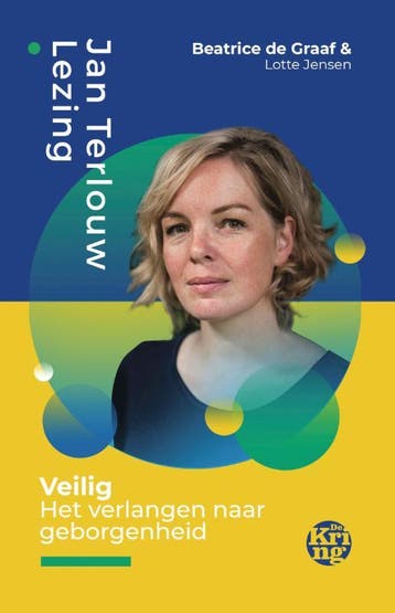 Veilig / Deventer Jan Terlouw Lezing / 3 9789462971547, Verzenden, Beatrice de Graaf