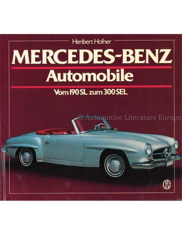 MERCEDES-BENZ AUTOMOBILE, VOM 190 SL ZUM 300 SEL(SCHRADER .., Ophalen of Verzenden