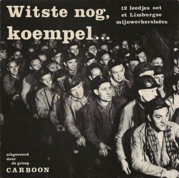 Carboon – Witste Nog, Koempel... (12 Leedjes Oet Et Limburgs, CD & DVD, Vinyles | Country & Western, Verzenden