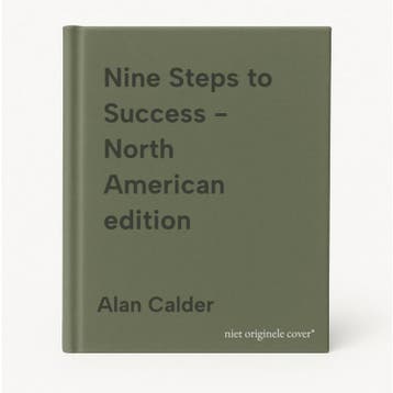 Nine Steps to Success - North American edition 9781849289498, Verzenden, Zo goed als nieuw, Alan Calder