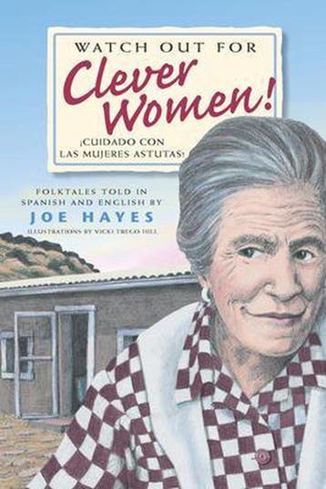 Watch Out for Clever Women / Cuidado con las mujeres astutas, Verzenden, Zo goed als nieuw, Joe Hayes