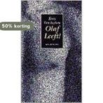 OLAF LEEFT 9789052403670 K. van Eeghem, Verzenden, K. van Eeghem