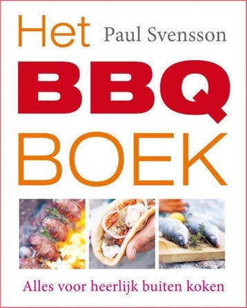 Het BBQ-boek 9789021550220 Paul Svensson, Verzenden, Zo goed als nieuw, Paul Svensson