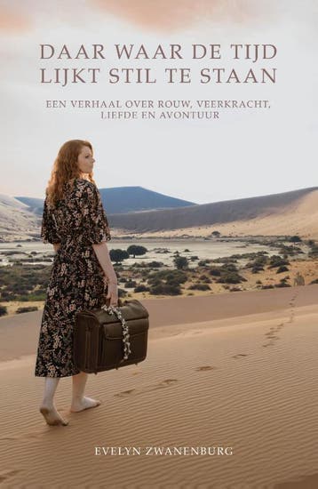 Daar waar de tijd lijkt stil te staan 9789083438108, Verzenden, Gelezen, Evelyn Zwanenburg