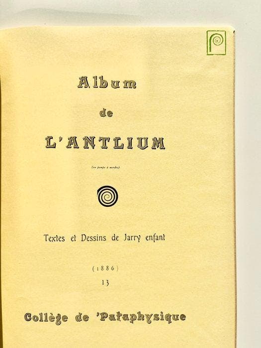Alfred Jarry - Album de l’antlium (ou pompe à Merdre) -, Antiek en Kunst, Antiek | Boeken en Manuscripten