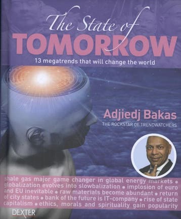 The state of tomorrow 9789082076608 Adjiedj Bakas, Verzenden, Gelezen, Adjiedj Bakas