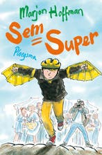 Sem = super / Ploegsma kinder- & jeugdboeken 9789021667478, Boeken, Verzenden, Zo goed als nieuw, Mary Hoffman