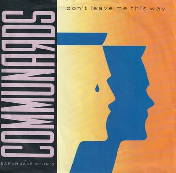 The Communards With Sarah Jane Morris - Dont Leave Me This, Verzenden, Gebruikt