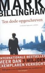 Ten dode opgeschreven / Tom Thorne / 8 9789041420602, Verzenden, Zo goed als nieuw, Mark Billingham