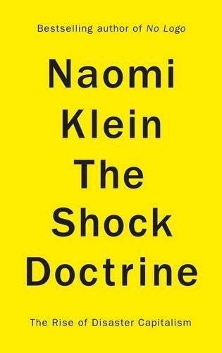 The Shock Doctrine 9780713998993 Naomi Klein, Boeken, Verzenden, Zo goed als nieuw, Naomi Klein