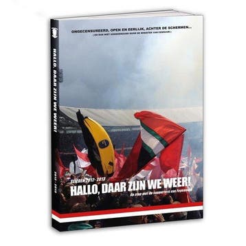 Hallo, daar zijn we weer! - Feyenoord Supporters Jaarboek, Livres, Verzenden, Feijenoorders