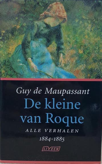De kleine van Roque 9789020457933 G. de Maupassant, Verzenden, Gelezen, G. de Maupassant