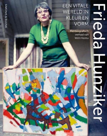 Frieda Hunziker 9789462625662 Wim Hazeu, Verzenden, Wim Hazeu