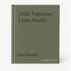 1000 Traktoren | Udo Paulitz 9783625107491 Udo Paulitz, Verzenden, Udo Paulitz