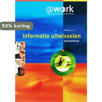 Atwork-Informatie uitwisselen Bronnenboek Niveau 3-4, Verzenden, Edward van Balen
