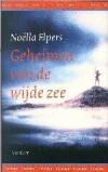 Geheimen van de wijde zee 9789000035250 Noëlla Elpers, Verzenden, Gelezen, Noëlla Elpers