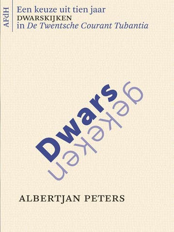 Dwarsgekeken 9789072603975 Albertjan Peters, Verzenden, Albertjan Peters