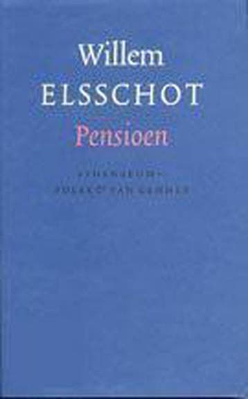 Pensioen / Volledig werk van Willem Elsschot / 7, Verzenden, Willem Elsschot