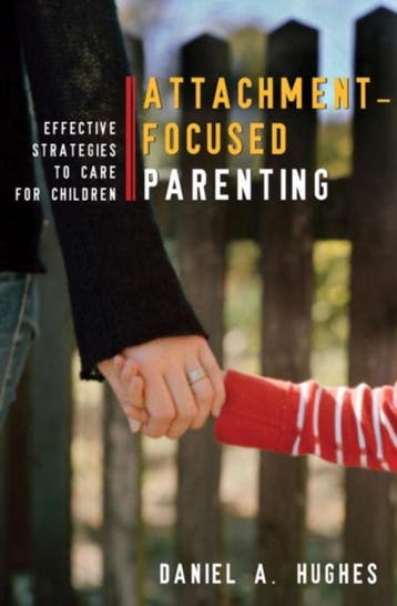 Attachment-Focused Parenting 9780393705553 Daniel A. Hughes, Verzenden, Gelezen, Daniel A. Hughes